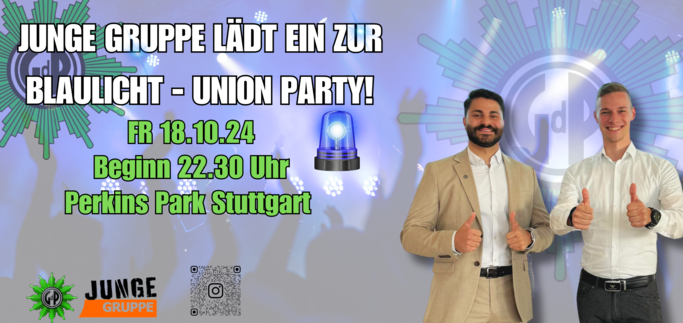 Einladung Junge Gruppe BW zur Blaulicht Union Party im Perkins Park Stuttgart | © © GdP-BW 2024 - alle Rechte vorbehalten